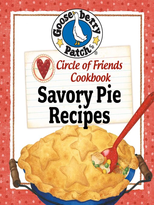 Title details for 25 Savory Pie Recipes by Gooseberry Patch - Wait list